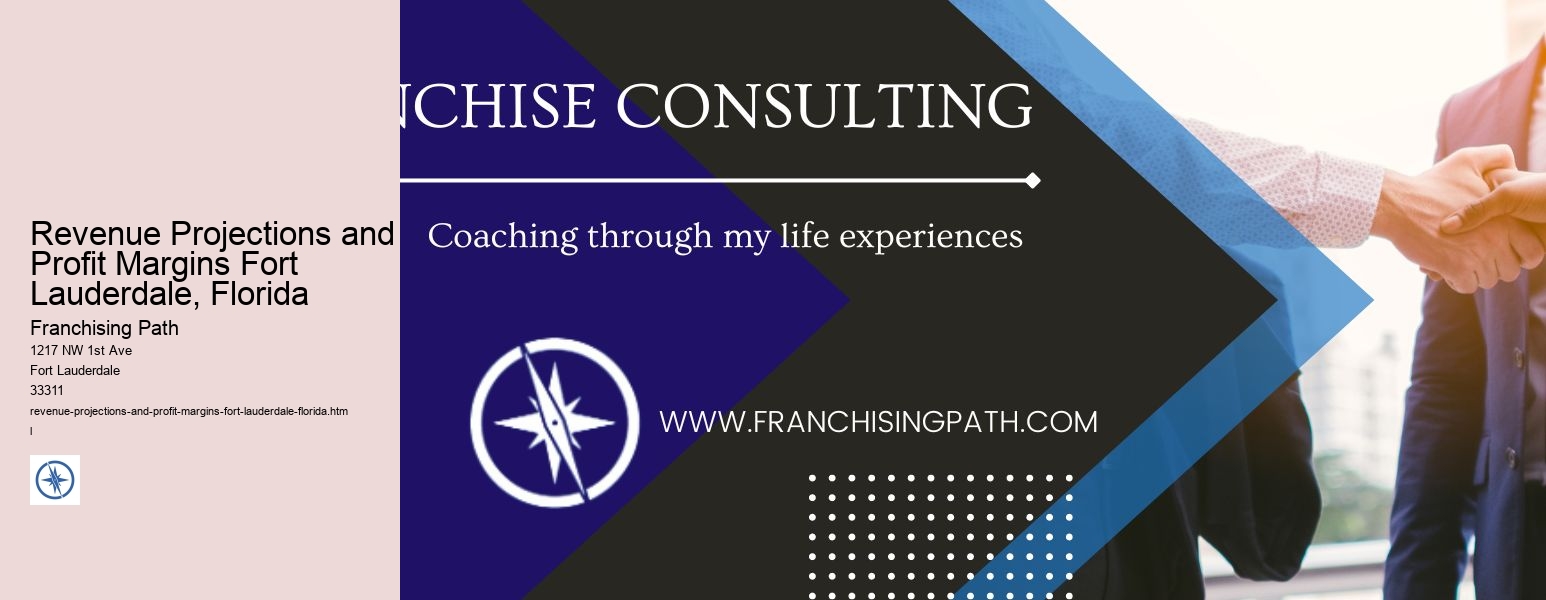 Revenue Projections and Profit Margins Fort Lauderdale, Florida